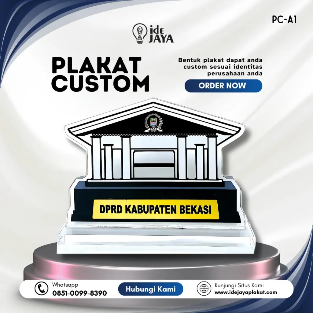 Plakat custom akrilik DPRD Kabupaten Bekasi dari Ide Jaya Plakat