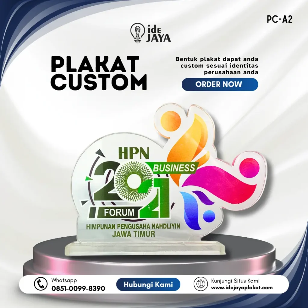 Plakat Akrilik Custom HPN Business Forum 2021 Himpunan Pengusaha Nahdliyin Jawa Timur